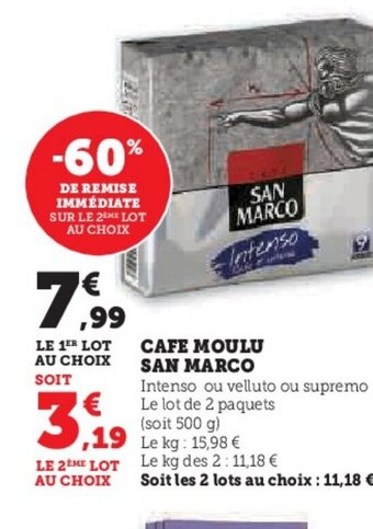 Super U CAFE MOULU SAN MARCO offre
