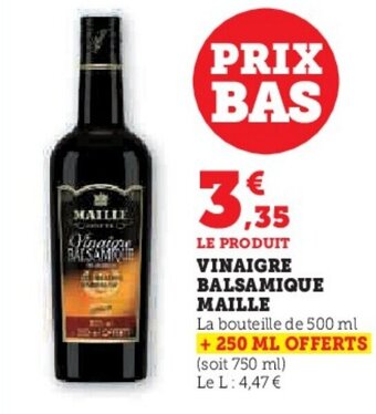 Super U VINAIGRE BALSAMIQUE MAILLE offre