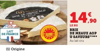 Super U BRIE DE MEAUX AOP U SAVEURS offre