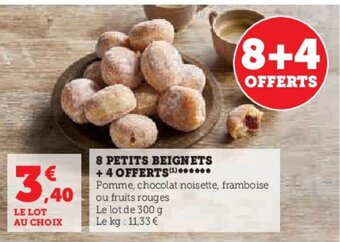 Super U 8 PETITS BEIGNETS + 4 OFFERTS offre