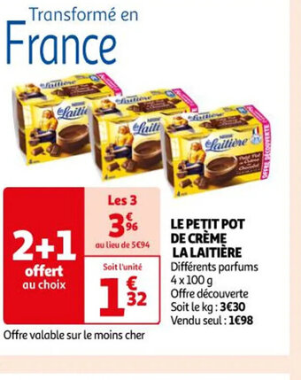 Auchan LE PETIT POT DE CRÈME LA LAITIÈRE offre