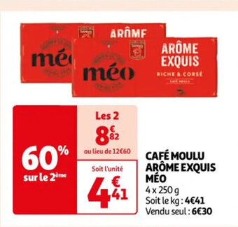 Auchan CAFÉ MOULU ARÔME EXQUIS MÉO offre