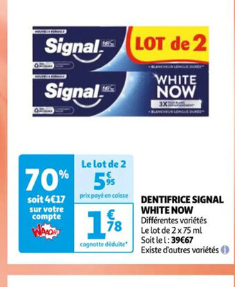 Auchan DENTIFRICE SIGNAL WHITE NOW offre