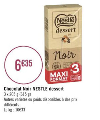 Casino Hyperfrais Chocolat Noir NESTLE dessert offre