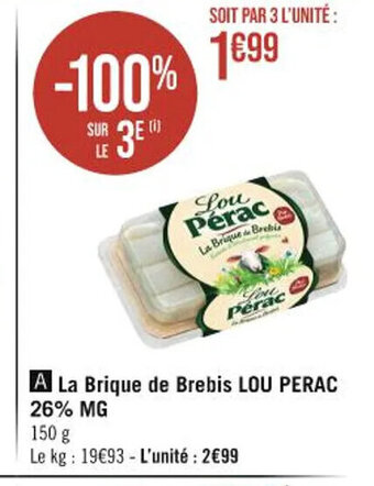 Casino Hyperfrais La Brique de Brebis LOU PERAC 26% MG offre