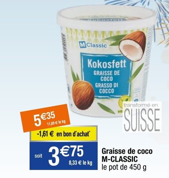 Migros Graisse de coco M-CLASSIC offre