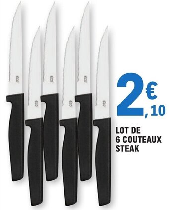 E.Leclerc LOT DE 6 COUTEAUX STEAK offre