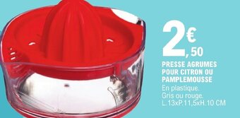 E.Leclerc PRESSE AGRUMES POUR CITRON OU PAMPLEMOUSSE offre