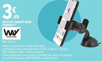 E.Leclerc SUPPORT SMARTPHONE COMPACT (²) offre