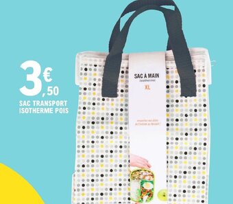 E.Leclerc SAC TRANSPORT ISOTHERME POIS offre