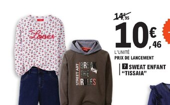 E.Leclerc SWEAT ENFANT "TISSAIA" offre