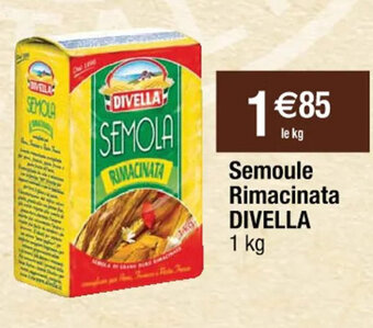 Cora x Carrefour Semoule Rimacinata DIVELLA 1 kg offre