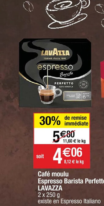 Cora x Carrefour Espresso Barista Perfetto LAVAZZA offre
