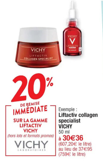 Cora x Carrefour Liftactiv collagen specialist VICHY offre