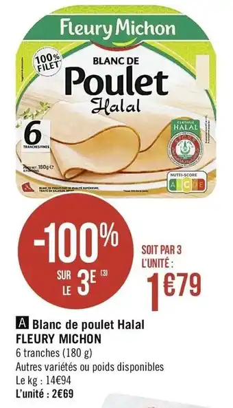 Casino Supermarchés Blanc de poulet Halal Fleury Michon offre