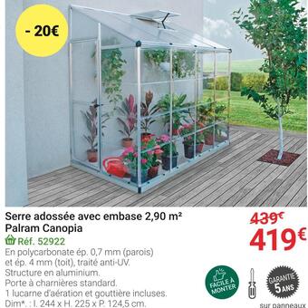 Gamm vert Serre adossée avec embase 2,90 m² palram canopia offre
