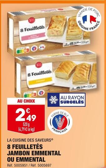 ALDI La cuisine des saveurs 8 feuilletés jambon emmental ou emmental offre