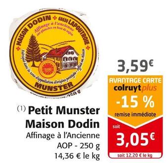 Colruyt Maison dodin petit munster offre