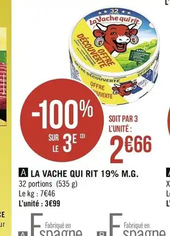 Casino Supermarchés La Vache Qui Rit 19% M.G offre