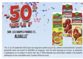 Casino Supermarchés Alvalle -50% sur le 2e sur les soupes froides 1 l alvalle offre