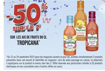 Casino Supermarchés Tropicana -50% sur le 2e sur les jus de fruits 90 cl tropicana offre