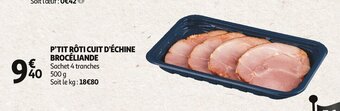 Auchan P'TIT RÔTI CUIT D'ÉCHINE BROCÉLIANDE offre