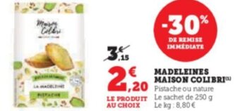 Hyper U MADELEINES MAISON COLIBRI offre