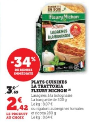 Hyper U PLATS CUISINES LA TRATTORIA FLEURY MICHON offre
