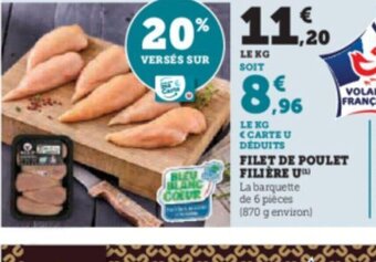 Hyper U FILET DE POULET FILIERE U offre