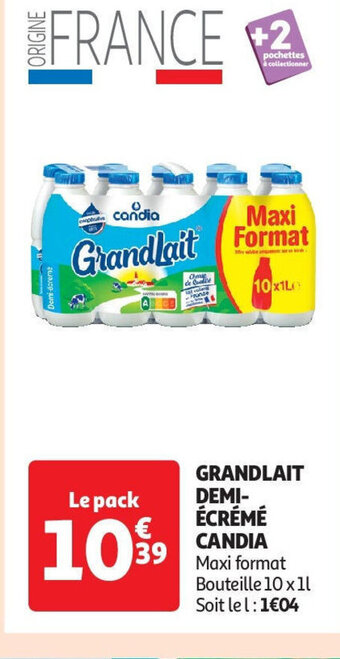 Auchan GRANDLAIT DEMI-ÉCRÉMÉ CANDIA offre