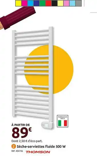 Mr Bricolage Sèche-serviettes Fluide 500w Thomson offre