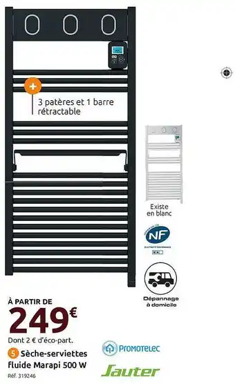 Mr Bricolage Sèche-serviettes Fluide Marapi 500 W Sauter offre