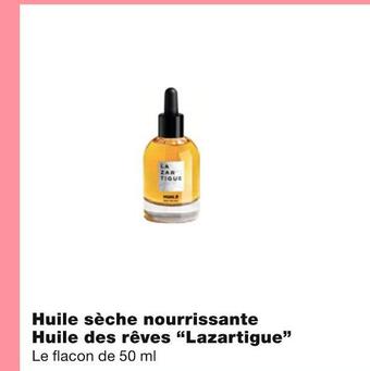Monoprix Lazartigue huile sèche nourrissante huile des rêves offre