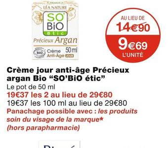 Monoprix So’bio étic crème jour anti-âge précieux argan bio offre