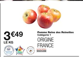 Monoprix Monoprix pomme reine des reinettes offre