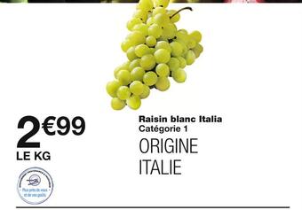 Monoprix Raisin blanc italia offre