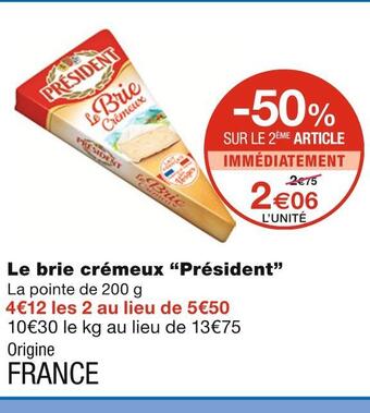 Monoprix Président le brie crémeux offre