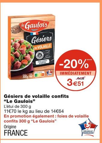 Monoprix Le gaulois gésiers de volaille confits offre