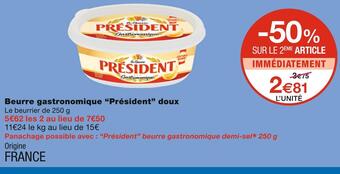 Monoprix Président beurre gastronomique doux offre