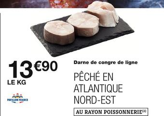 Monoprix Pavillon france darne de congre de ligne offre