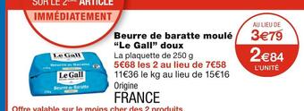 Monoprix Le gall beurre de baratte moulé doux offre