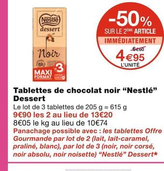 Monoprix Nestlé dessert tablettes de chocolat noir offre