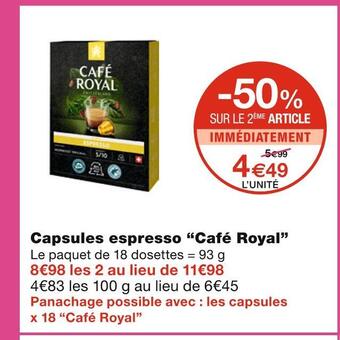 Monoprix Café royal capsules espresso offre