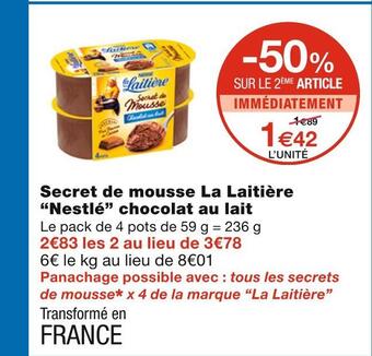 Monoprix Nestlé secret de mousse la laitière chocolat au lait offre