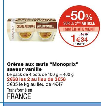 Monoprix Monoprix crème aux œufs saveur vanille offre