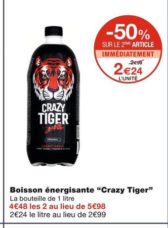 Monoprix Crazy tiger boisson énergisante offre