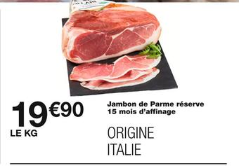 Monoprix Jambon de parme réserve 15 mois d’affinage offre