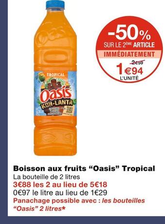 Monoprix Oasis boisson aux fruits tropical offre