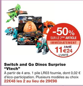 Monoprix Vtech switch and go dinos surprise offre