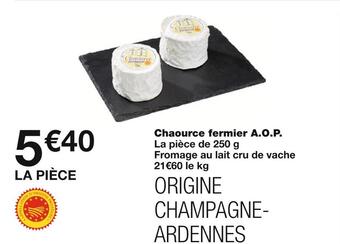 Monoprix Chaource fermier a.o.p offre